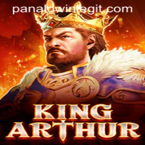 Experience the Legendary World of KingArthur with PANALO.WIN
